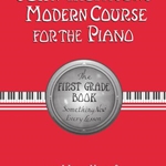 John Thompson's Modern Course: 1st Grade