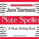 John Thompson's Piano: Note Speller