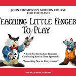 John Thompson: Teaching Little Fingers to Play