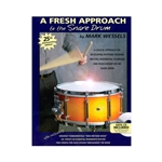 A Fresh Approach to the Snare Drum